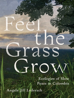 cover image of Feel the Grass Grow